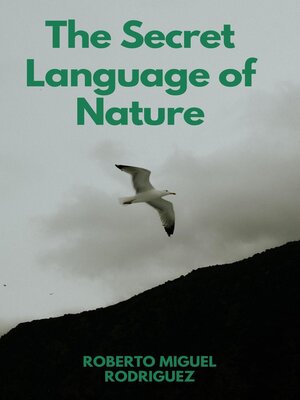 cover image of The Secret Language of Nature